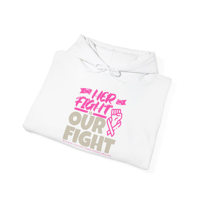 Her Fight is Our Fight Heavy Blend™ Hooded Sweatshirt