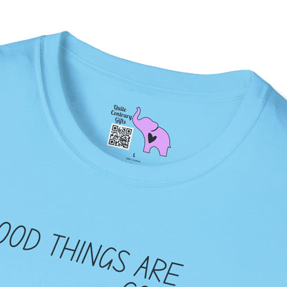 Good Things Are Coming Choose To Be Happy Adult T-shirt