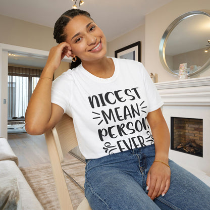 Nicest Mean Person Ever Adult T-shirt