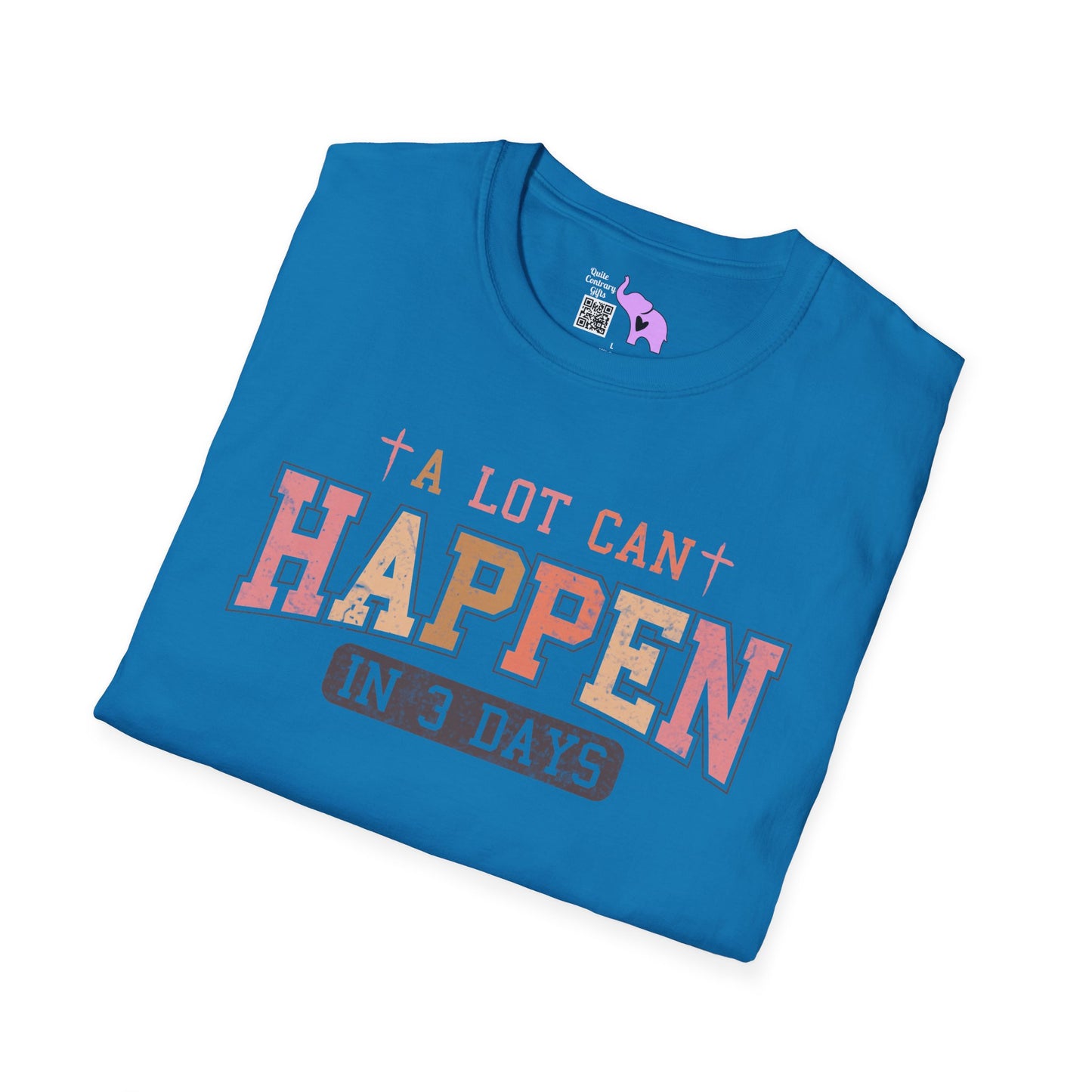 A Lot Can Happen In Three Days Adult T-shirt
