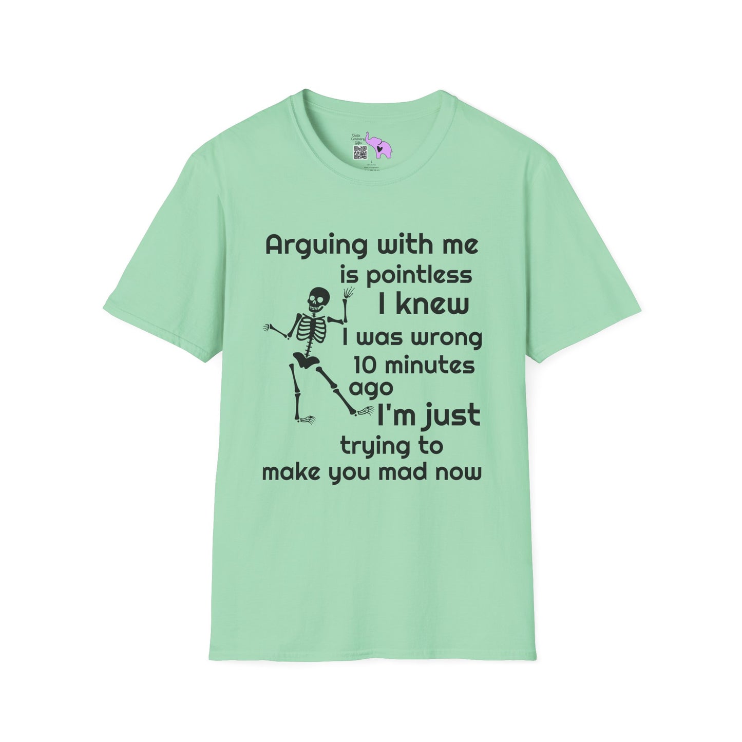 Arguing With Me Is Pointless... Adult T-shirt