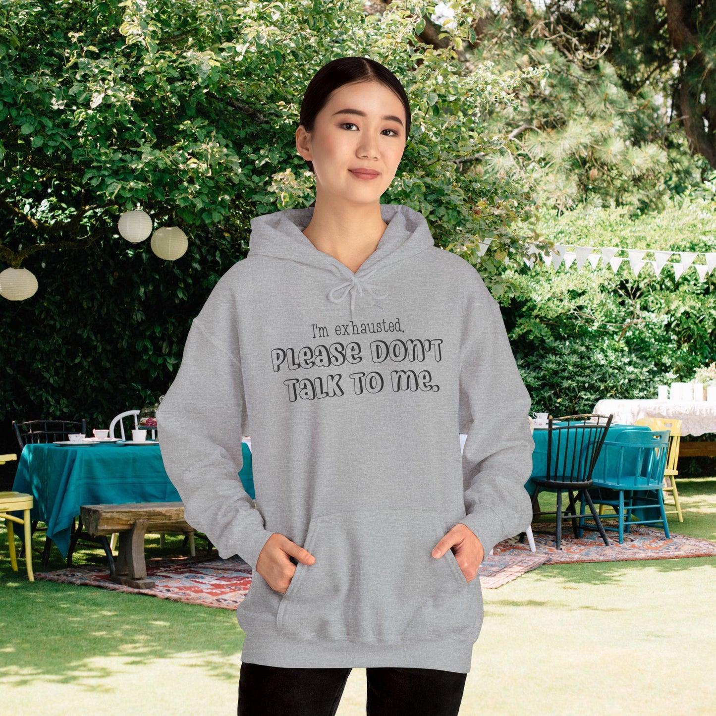I'm Exhausted Please Don't Talk To Me Heavy Blend™ Hooded Sweatshirt