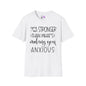 You Are Stronger Than What's Making You Anxious Adult T-shirt