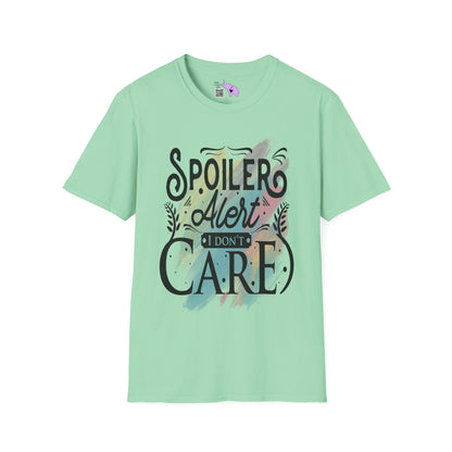 Spoiler Alert I Don't Care T-shirt