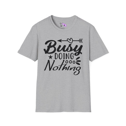 Busy Doing Nothing T-shirt