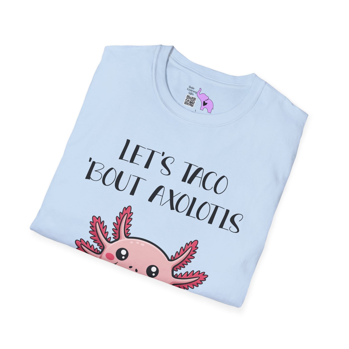 Let's Taco 'Bout Axolotls Adult T-shirt