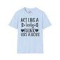 Act Like A Lady Think Like A Boss Adult T-shirt