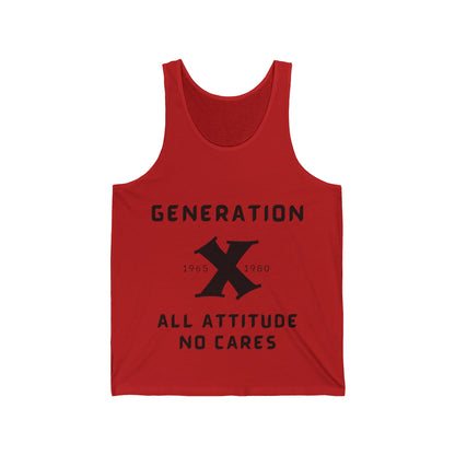 GenX All Attitude No Cares w/Years Unisex Jersey Tank