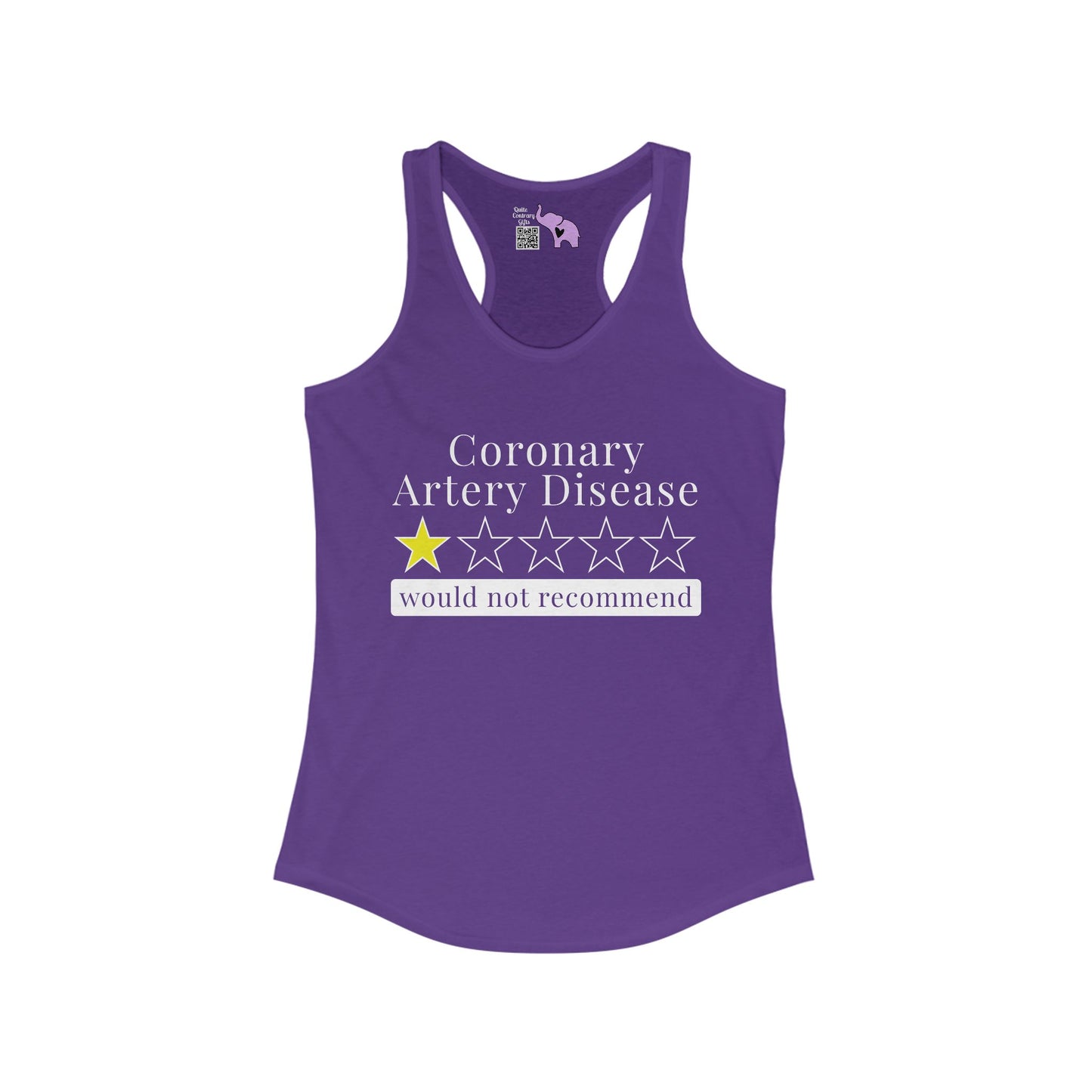 Coronary Artery Disease 1 Star Would Not Recommend Women's Ideal Racerback Tank