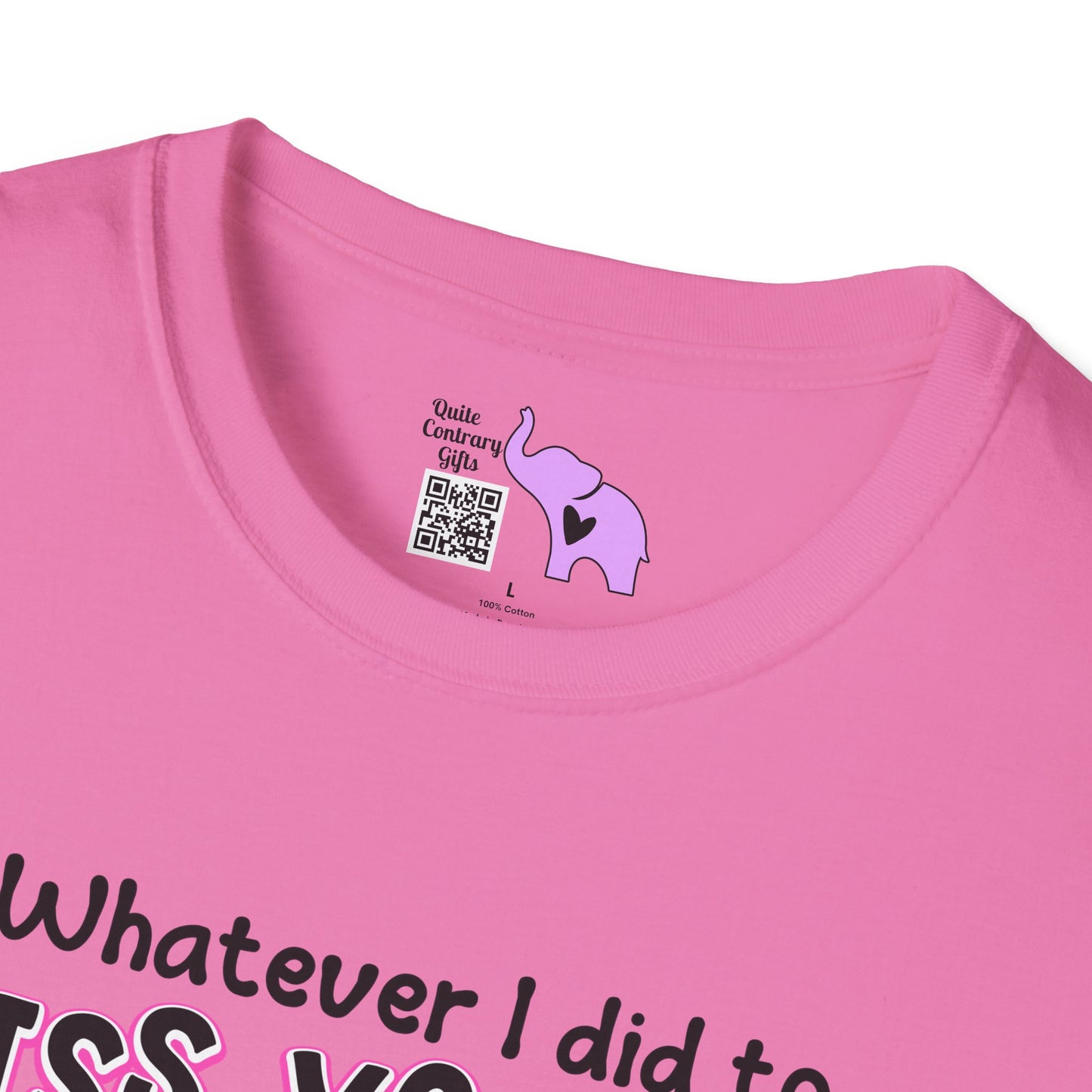 Whatever I Did... Adult T-shirt