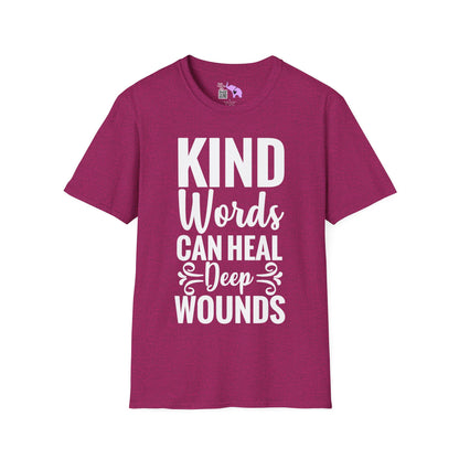 Kind Words Can Heal Deep Wounds Adult T-shirt