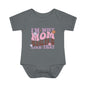 I'm Why Mom Sighs Like That Infant Baby Rib Bodysuit