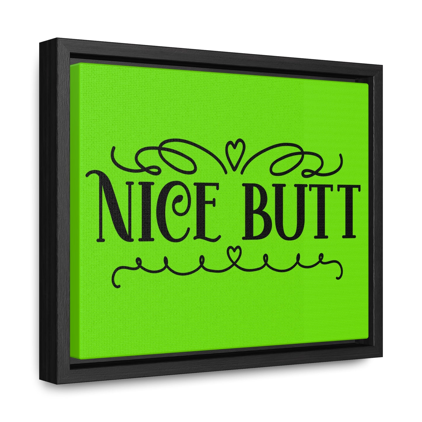 Nice Butt Canvas Wraps, Horizontal Frame