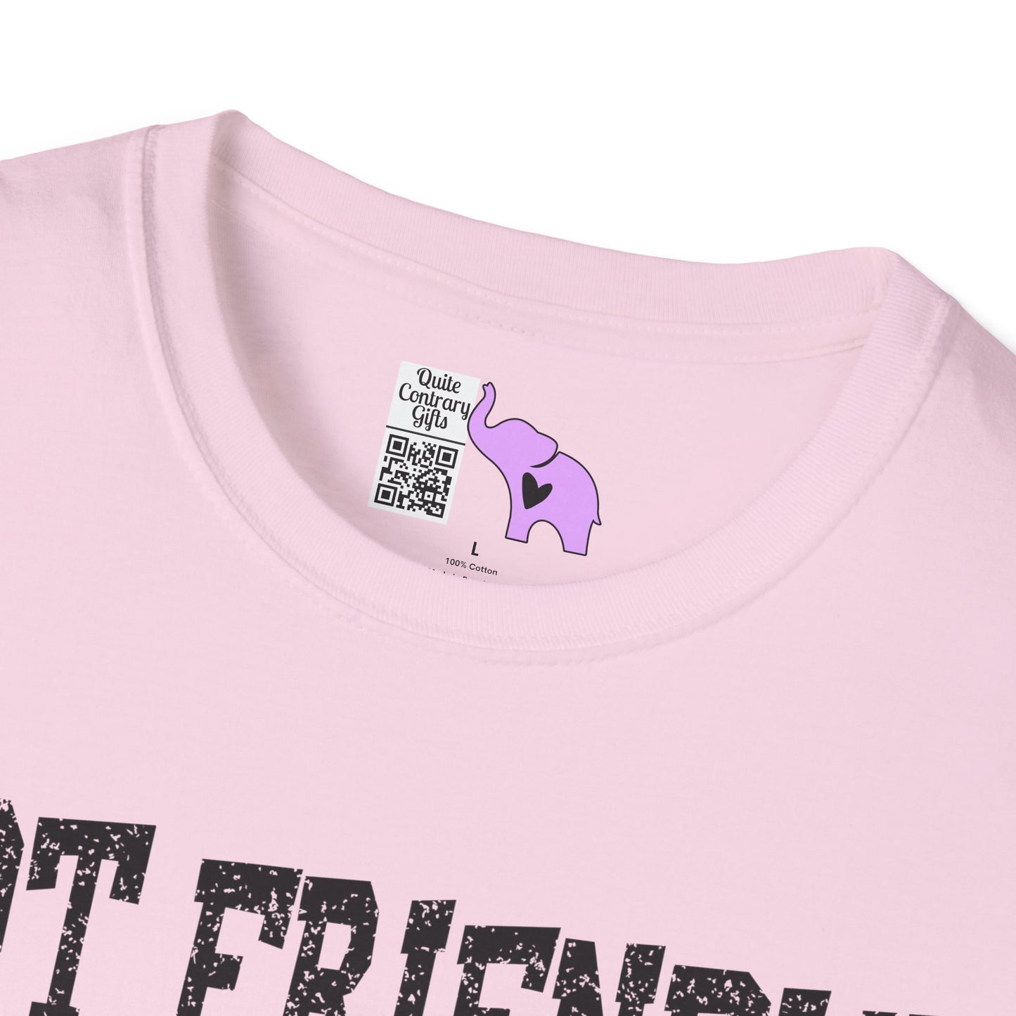 Not Friendly You've Been Warned Adult T-shirt