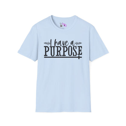 I Have A Purpose Adult T-shirt