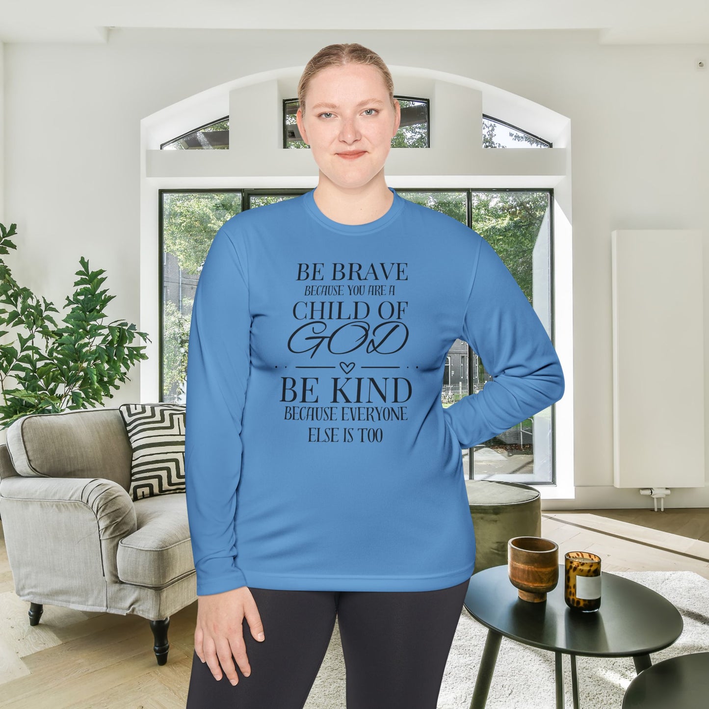 Because You Are A Child of God Lightweight Long Sleeve Tee