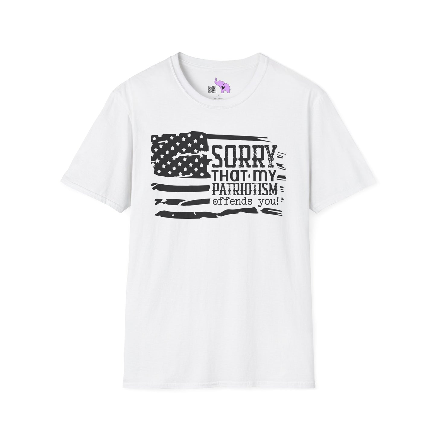 Sorry That My Patriotism Offends You Adult T-Shirt