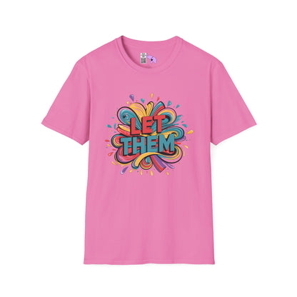 Let Them Adult T-shirt