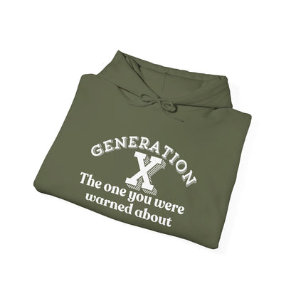 Generation X The One You Were Warned About Heavy Blend™ Hooded Sweatshirt