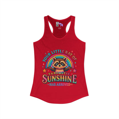Your Little Ray of Sarcastic Sunshine is Here Women's Ideal Racerback Tank