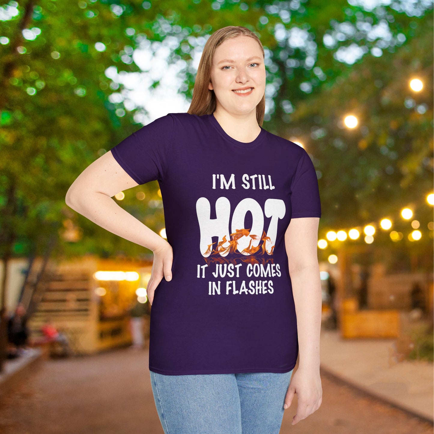 I'm Still Hot It Just Comes In Flashes Adult T-shirt