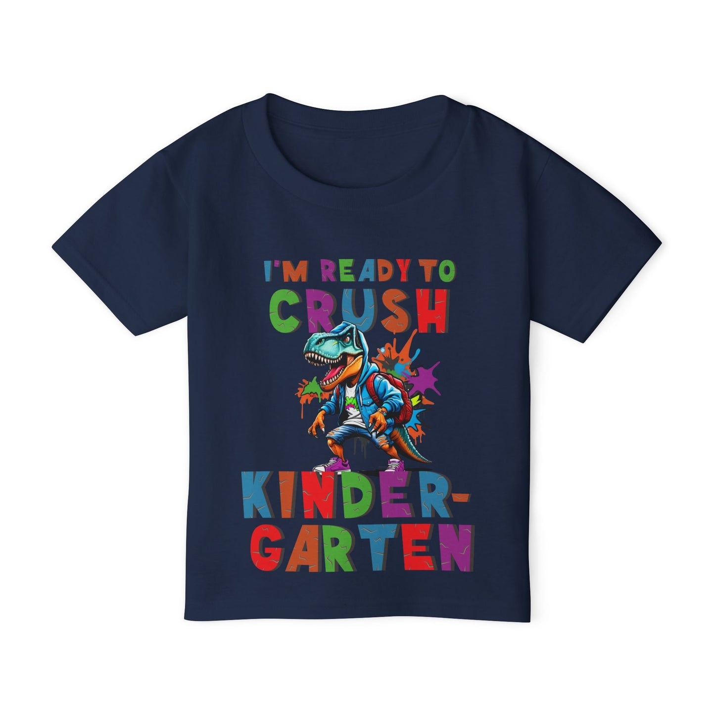 I'm Ready to CRUSH Kindergarten Dinosaur Heavy Cotton™ Toddler T-shirt