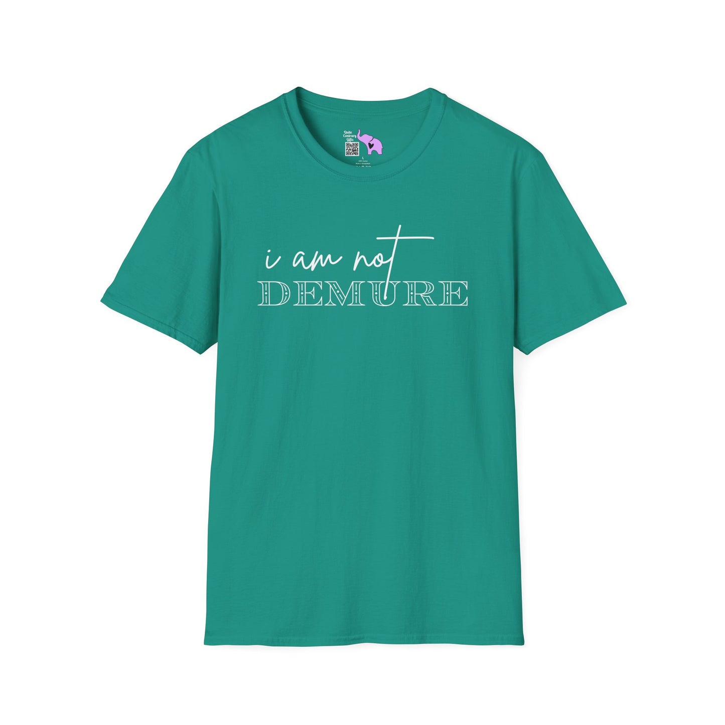 I Am Not Demure 2 Adult T-shirt