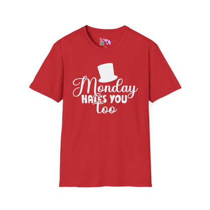 Monday Hates You Too Adult T-shirt
