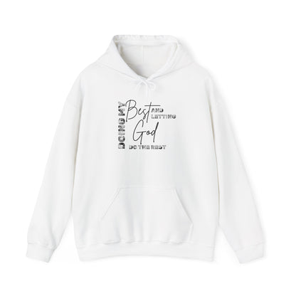 Doing My Best & Letting God Do The Rest Heavy Blend™ Hooded Sweatshirt