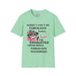 Sorry I Can't Be Fabulous Today... Adult T-shirt