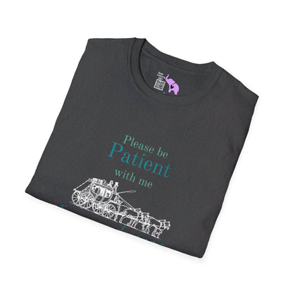 Please Be Patient With Me I'm From The 1900's (Stagecoach) T-shirt