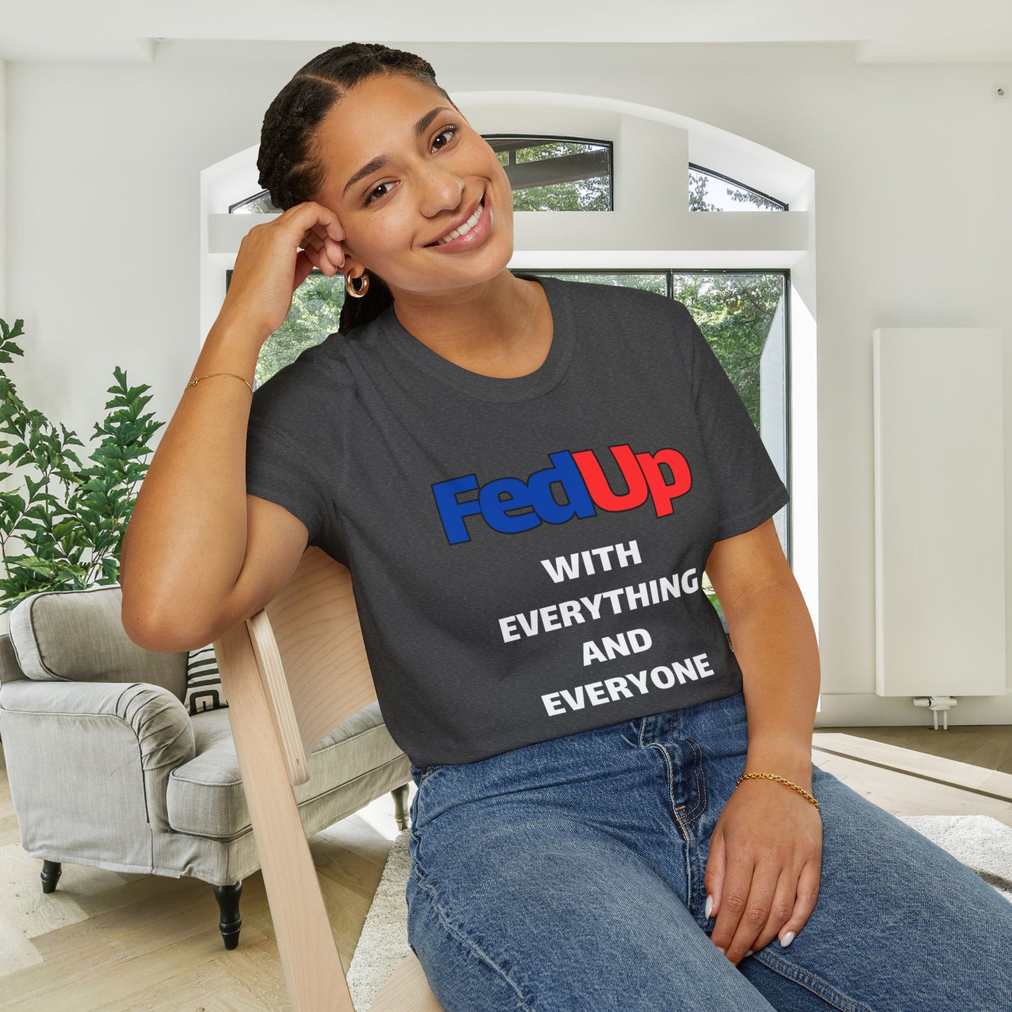 Fed Up With Everything and Everyone Adult T-shirt