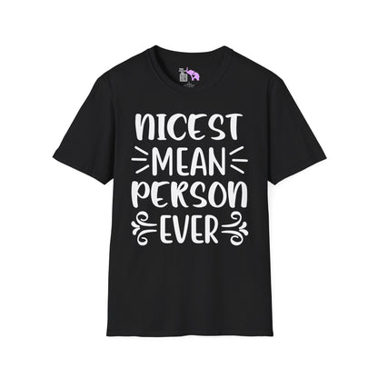 Nicest Mean Person Ever T-shirt