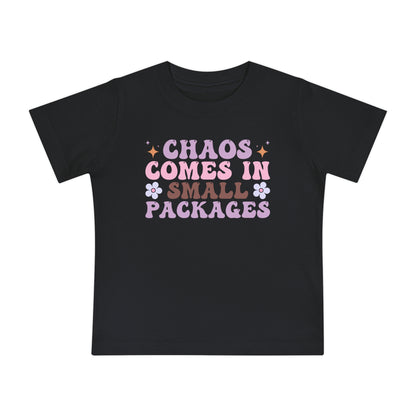 Chaos Comes In Small Packages Infant T-Shirt