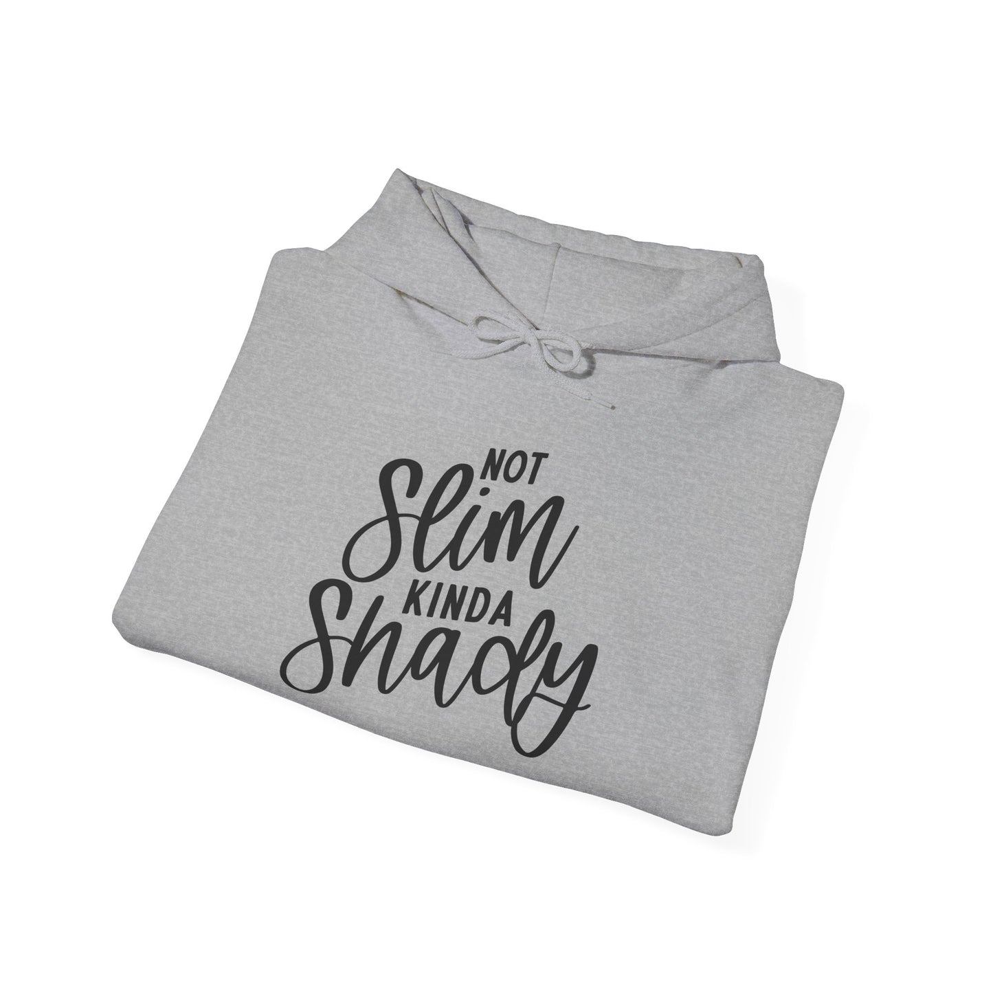 Not Slim Kinda Shady Heavy Blend™ Hooded Sweatshirt