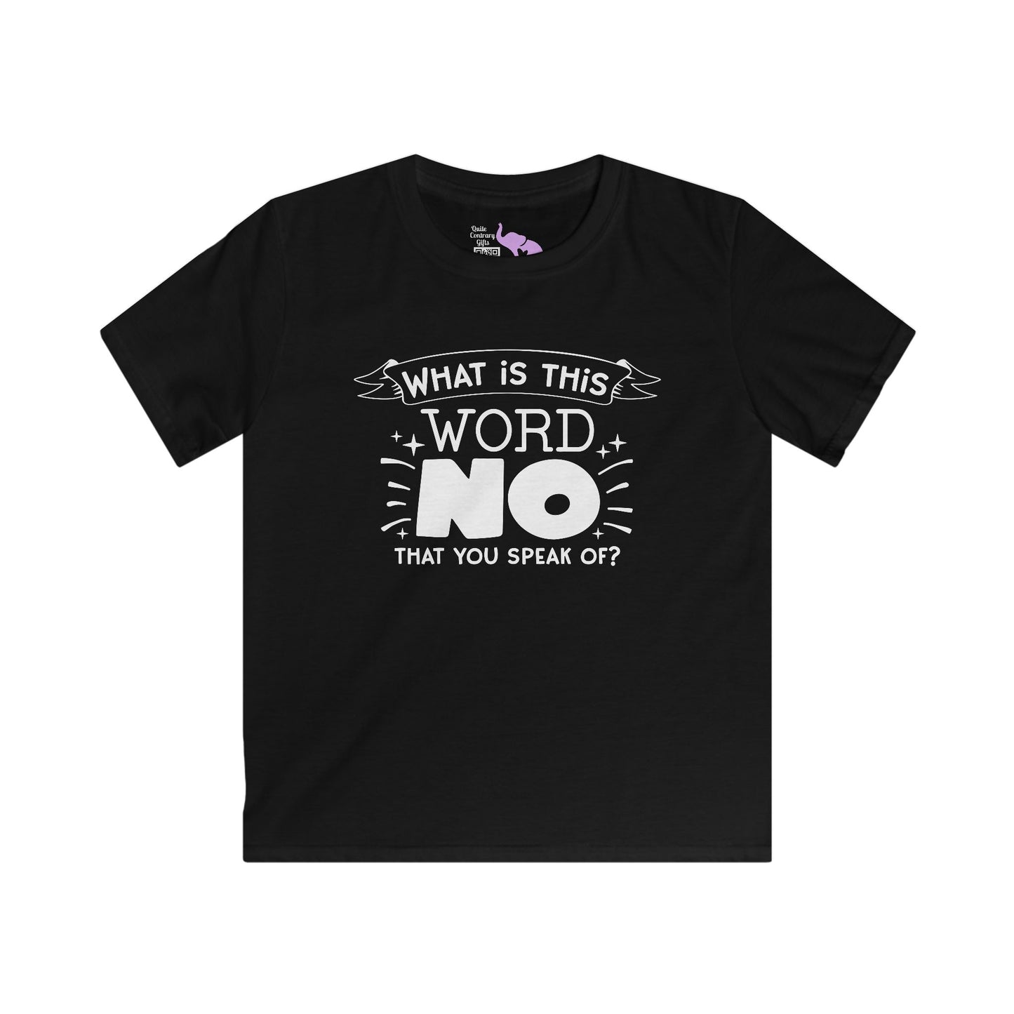 What Is This Word No That You Speak Of? Youth Softstyle Tee