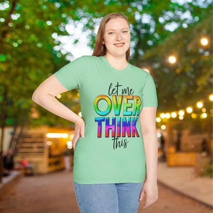 Let Me Overthink This Adult T-shirt
