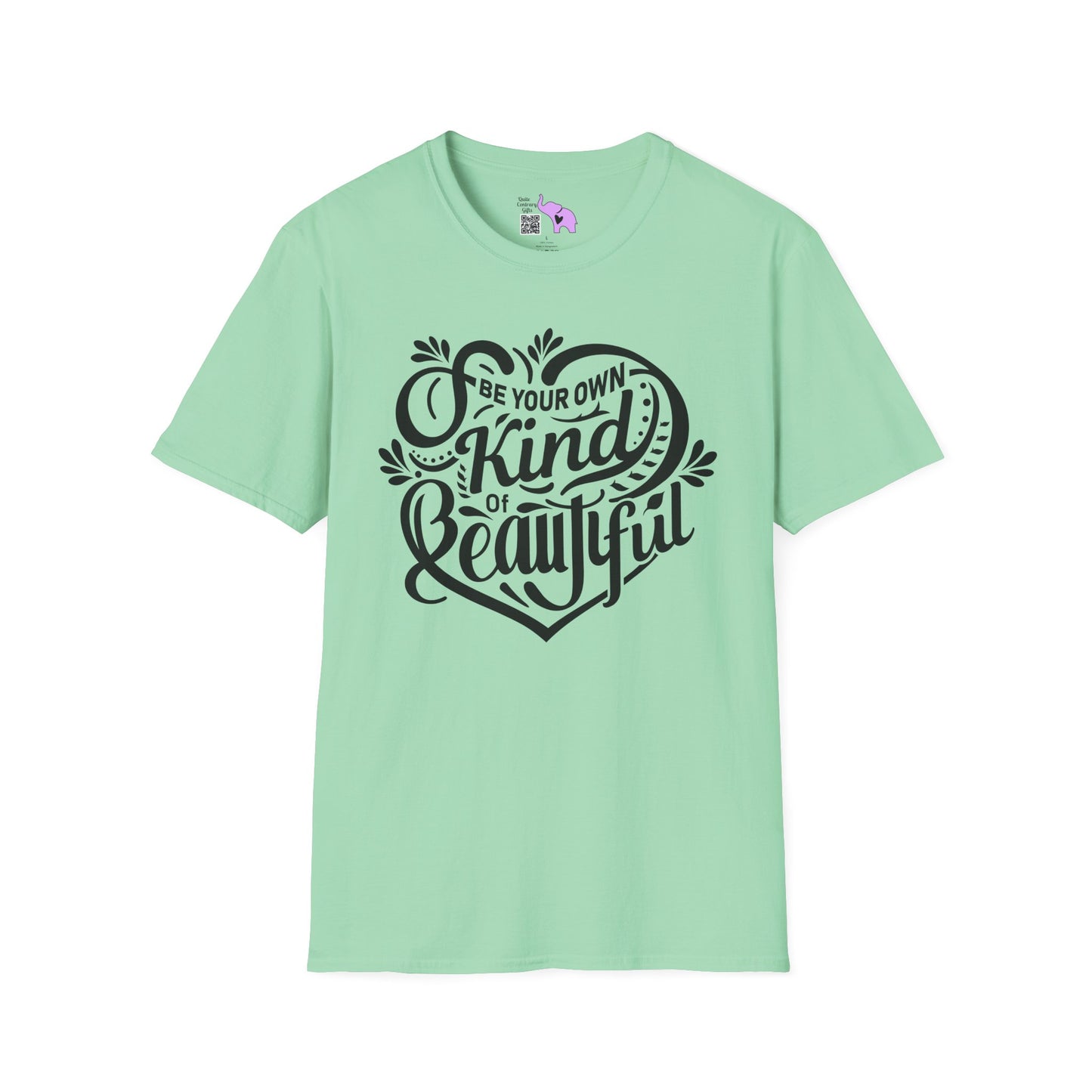 Be Your Own Kind Of Beautiful Adult T-shirt