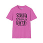 Sassy Since Birth Adult T-shirt