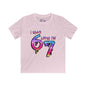 I Was 6 Now I'm 7 Youth Softstyle Tee