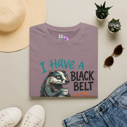 ""I Have A Black Belt in Sarcasm (Badger) Adult T-shirt