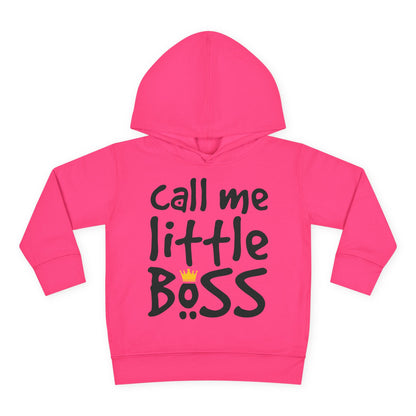Call Me Little Boss Toddler Hoodie