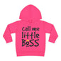 Call Me Little Boss Toddler Hoodie