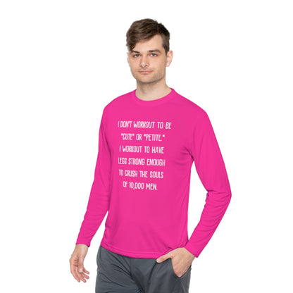 I Don't Workout To Be... Lightweight Long Sleeve Tee