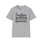 Sunshine Mixed With A Little Hurricane Adult T-shirt