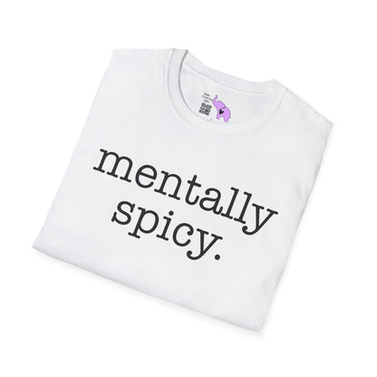 Mentally Spicy Adult T-shirt