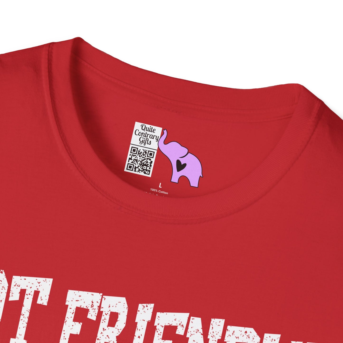 Not Friendly You've Been Warned Adult T-shirt