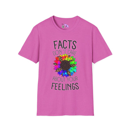 Facts Don't Care About Your Feelings T-shirt