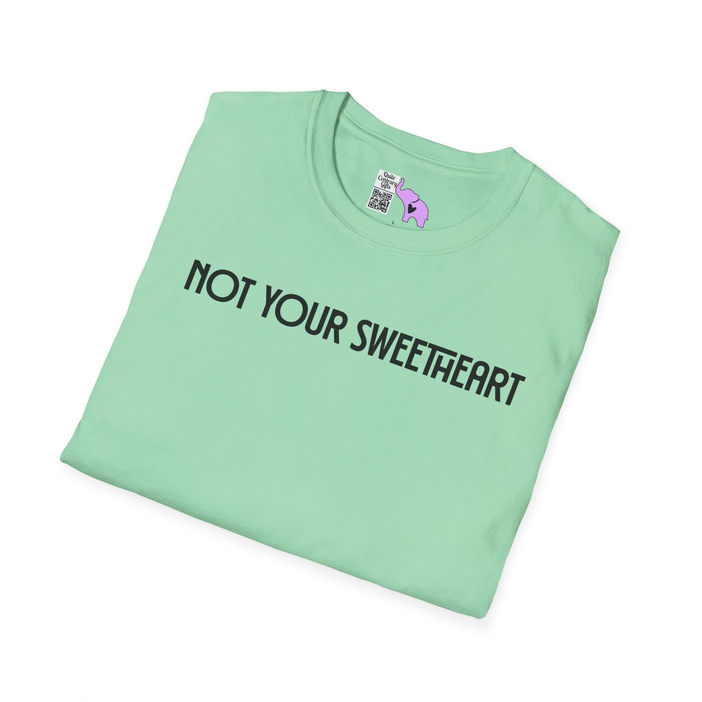 Not Your Sweetheart Adult T-shirt