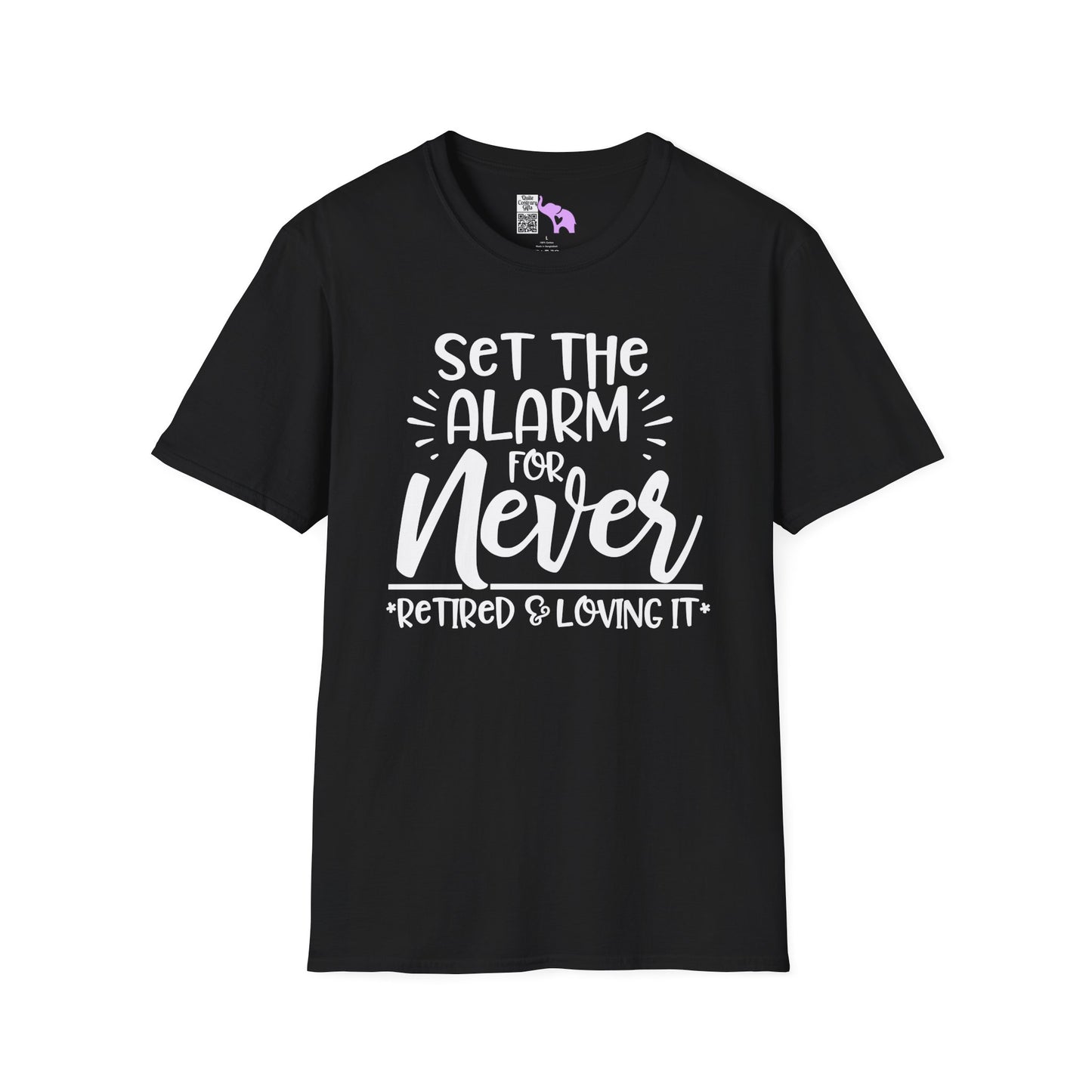 Set The Alarm for Never-Retired & Loving It Adult T-shirt